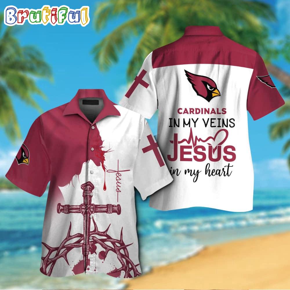 NFL Arizona Cardinals In My Veins Jesus Im My Heart Hawaiian Shirt