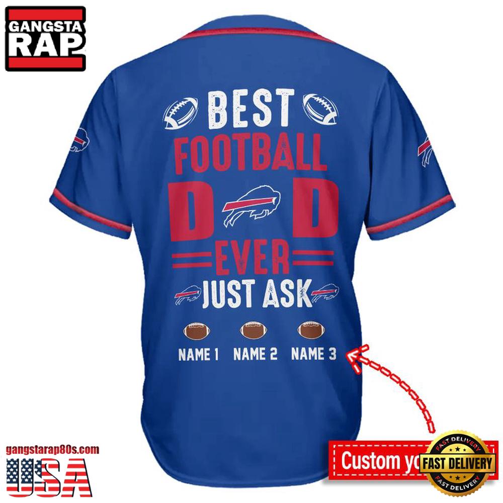 NFL Custom Name Buffalo Bills Best Dad Ever New Design Baseball Jersey Shirt