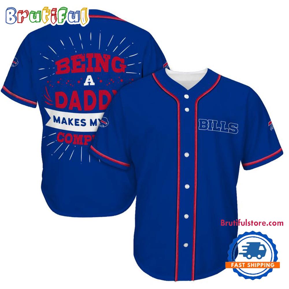 NFL Buffalo Bills Football Being A Daddy Father’s Day Baseball Jersey