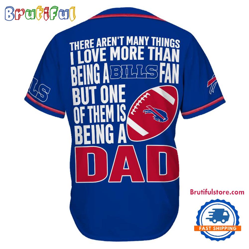 NFL Buffalo Bills I Love Being A Dad Father’s Day Baseball Jersey