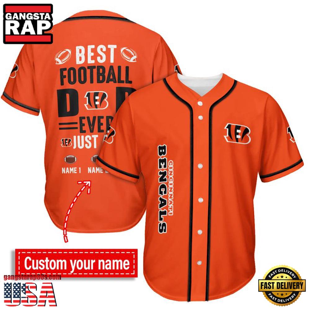 NFL Custom Name Cincinnati Bengals Best Dad Ever New Design Baseball Jersey Shirt