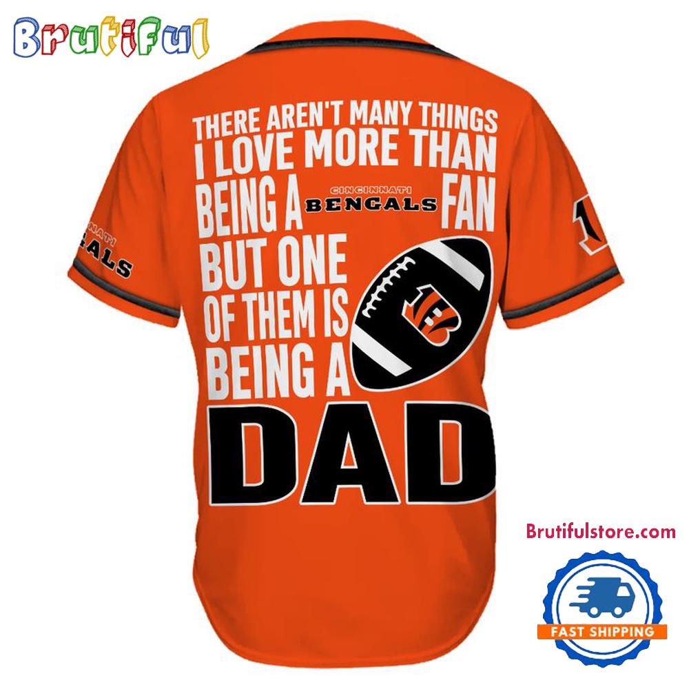 NFL Cincinnati Bengals I Love Being A Dad Father’s Day Baseball Jersey
