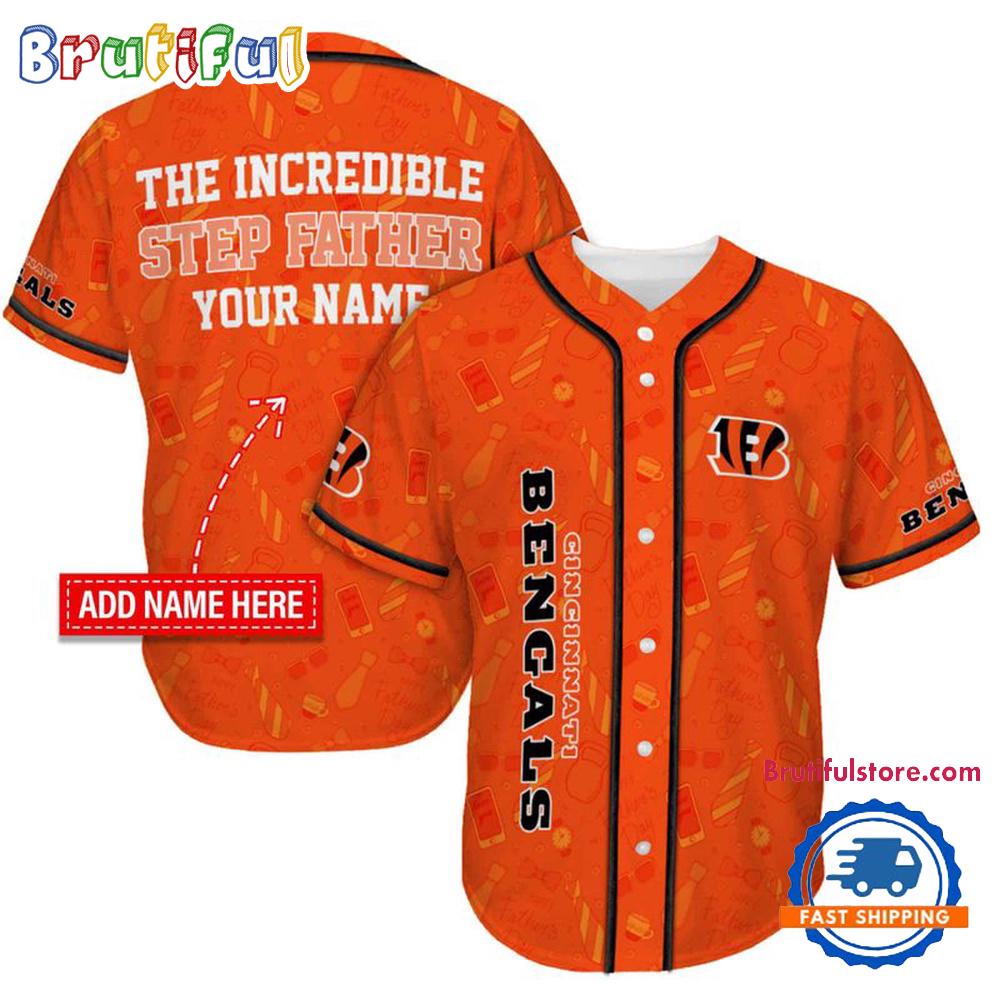 NFL Cincinnati Bengals The Increadible Step Father’s Day Baseball Jersey