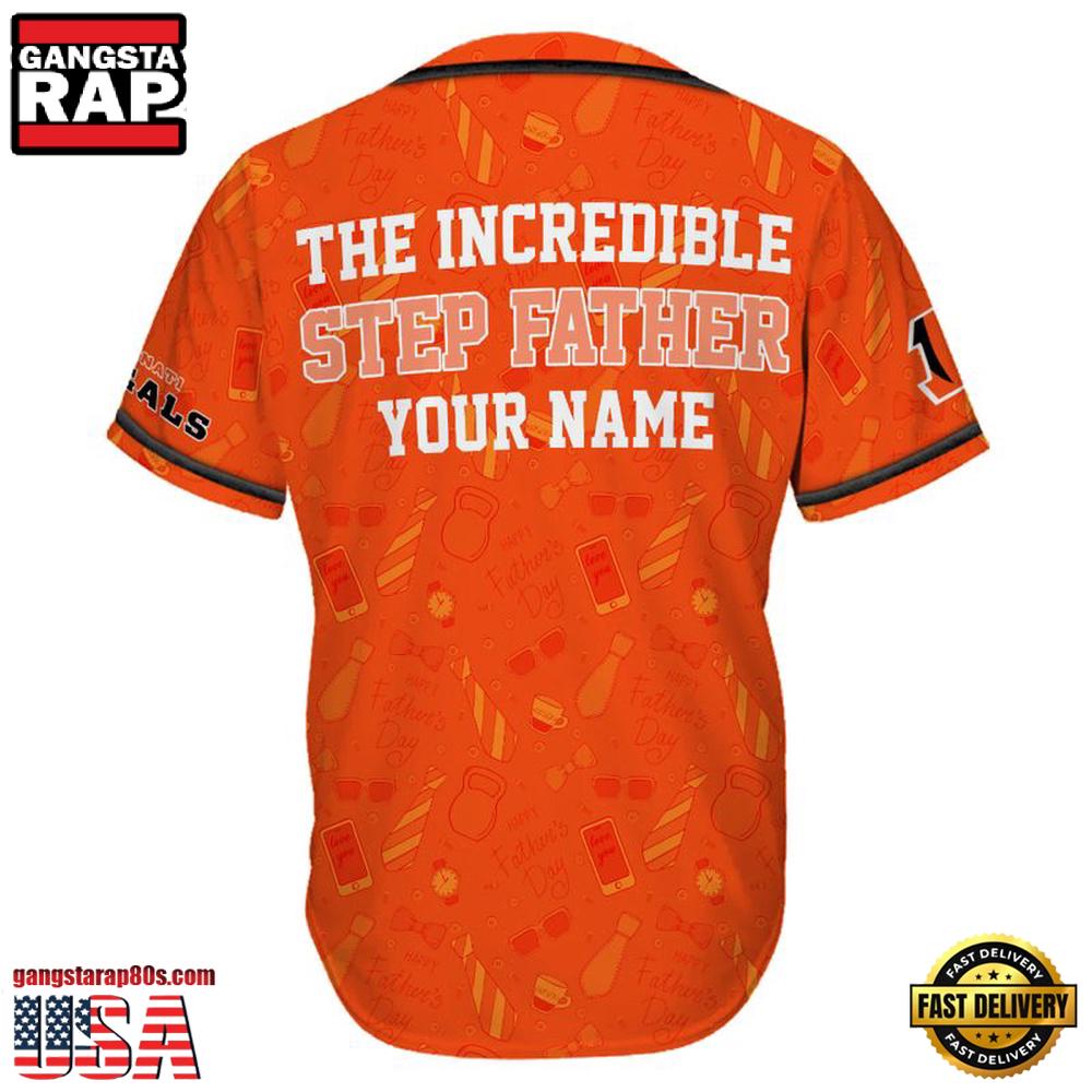 NFL Custom Name Cincinnati Bengals The Increadible Step Father’s Day New Design Baseball Jersey Shirt