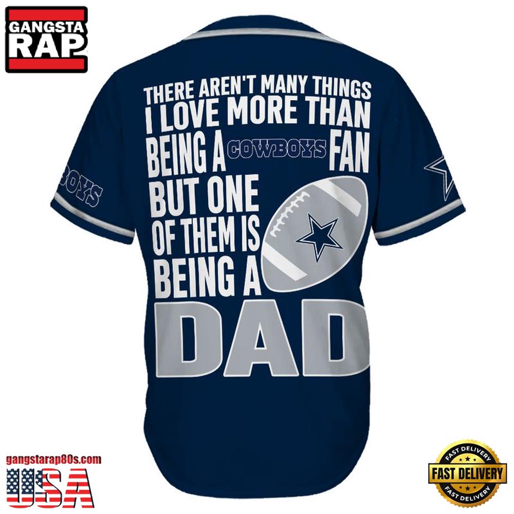 NFL Custom Name Dallas Cowboys I Love Being A Dad Father’s Day New Design Baseball Jersey Shirt