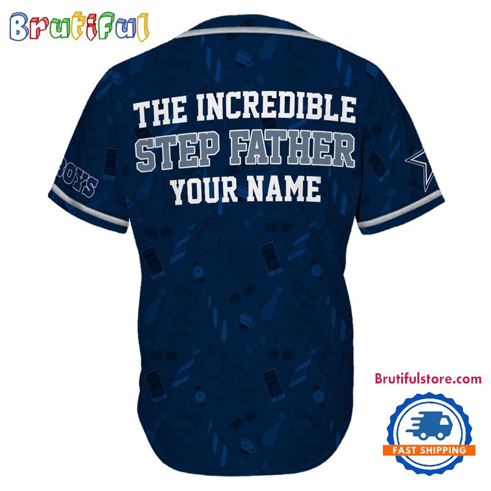 NFL Dallas Cowboys The Increadible Step Father’s Day Baseball Jersey