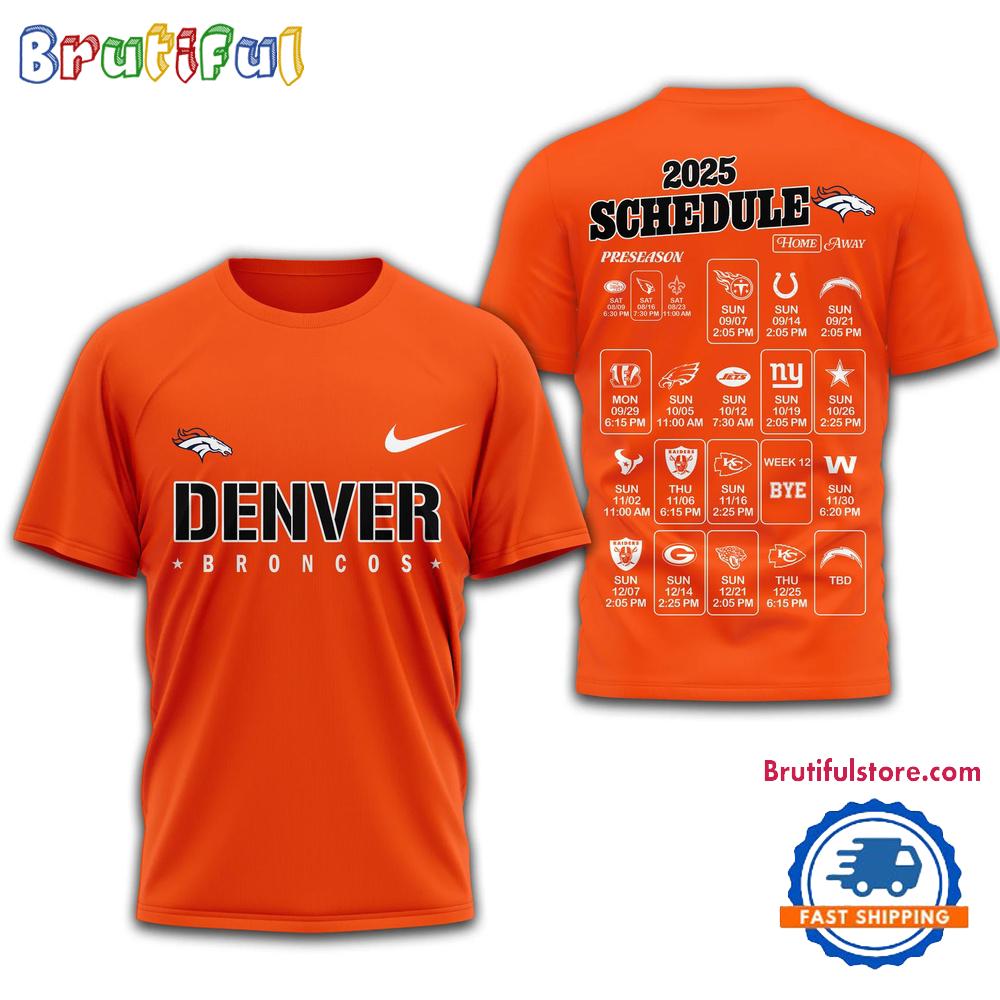 NFL Denver Broncos 2025 SCHEDULE Unisex 3D Shirt