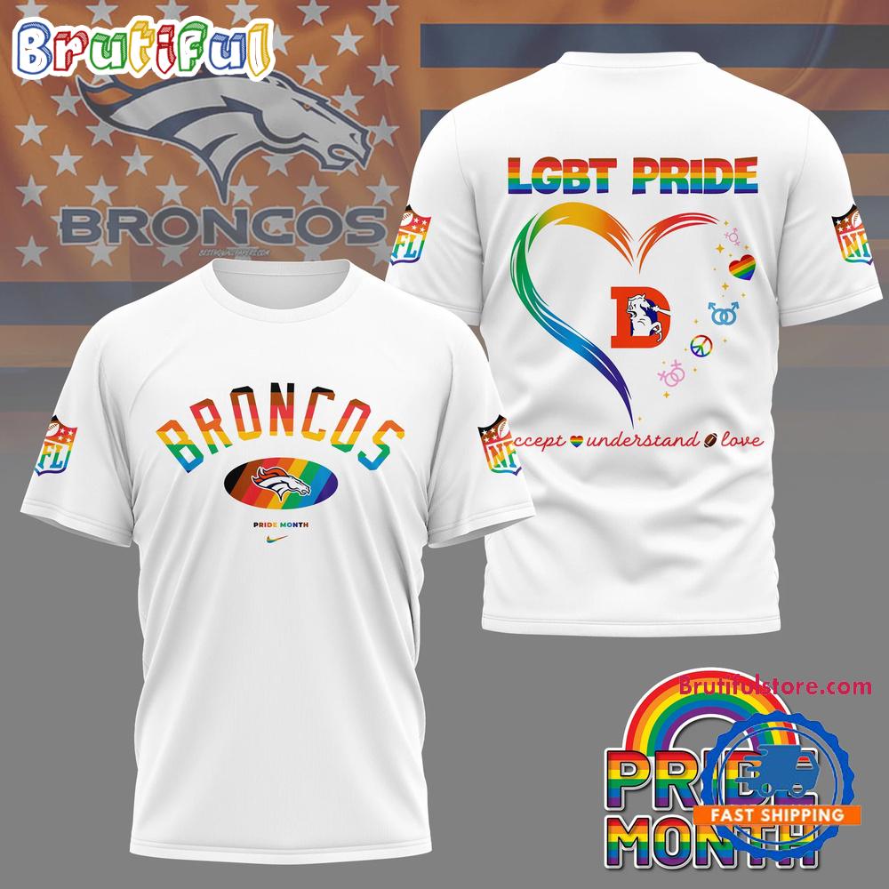 NFL Denver Broncos x Pride Month 2025 3D Shirt, Football Accept Understand Love TShirt