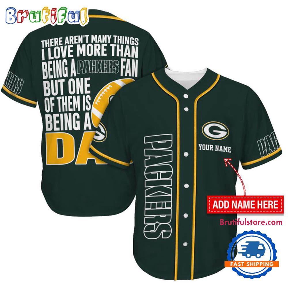 NFL Green Bay Packers I Love Being A Dad Father’s Day Baseball Jersey