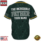 NFL Custom Name Green Bay Packers The Increadible Father New Design Baseball Jersey Shirt