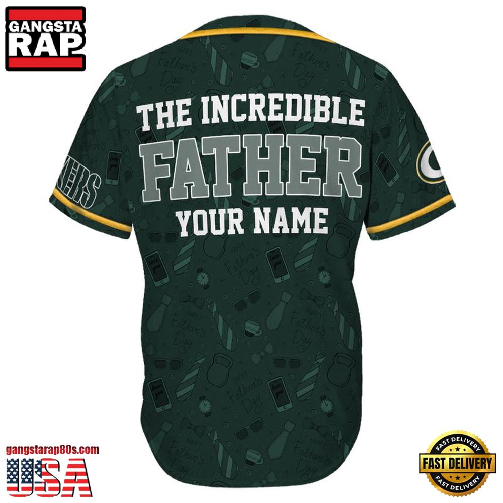 NFL Custom Name Green Bay Packers The Increadible Father New Design Baseball Jersey Shirt