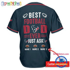 NFL Houston Texans Best Dad Ever Baseball Jersey
