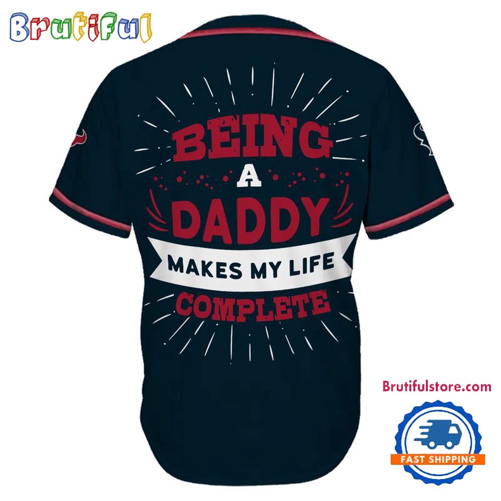 NFL Houston Texans Football Being A Daddy Father’s Day Baseball Jersey