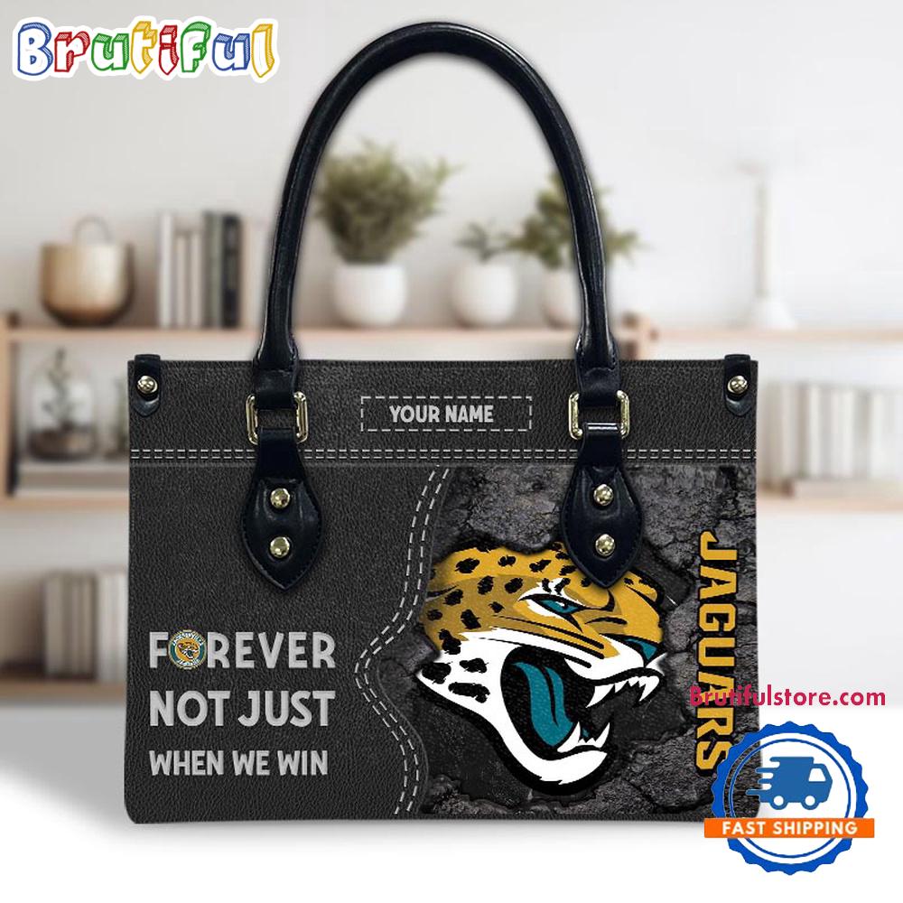 NFL Jacksonville Jaguars Forever Not Just When We Win Women’s Leather Hand Bag