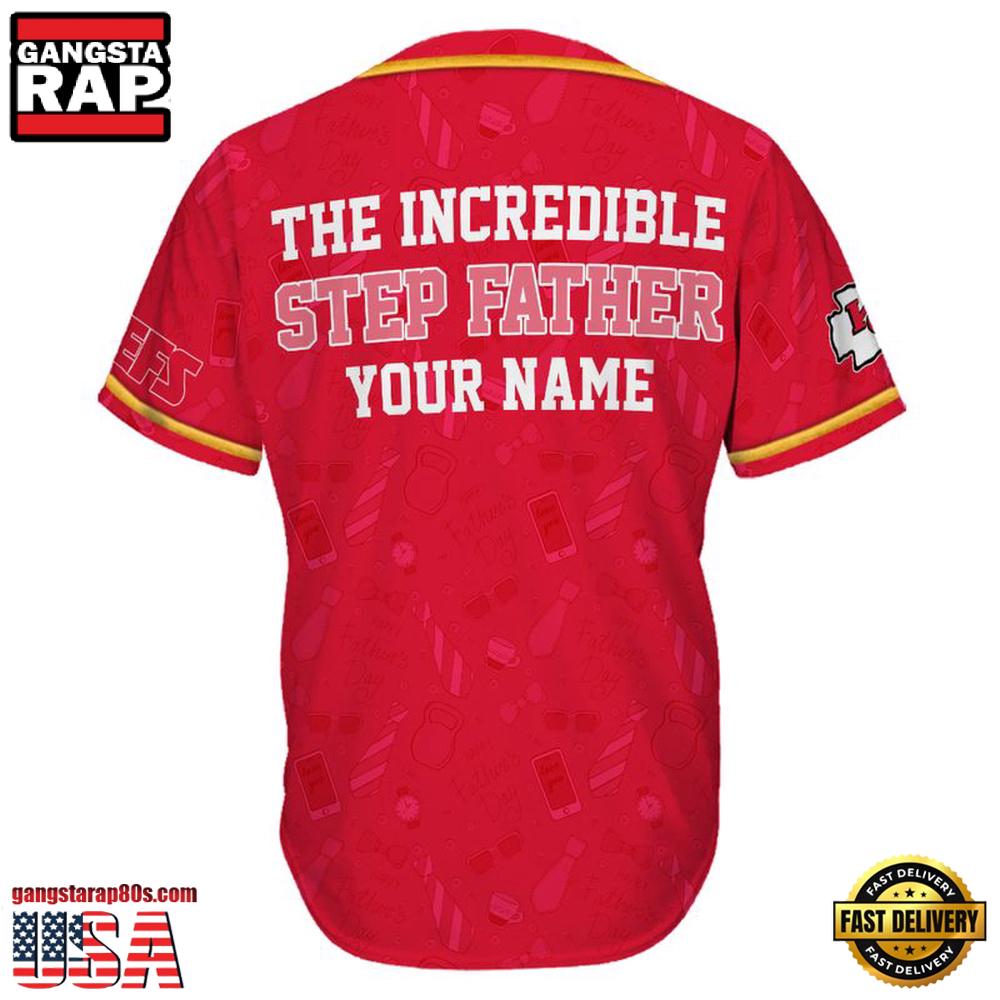 NFL Custom Name Kansas City Chiefs The Increadible Step Father’s Day New Design Baseball Jersey Shirt