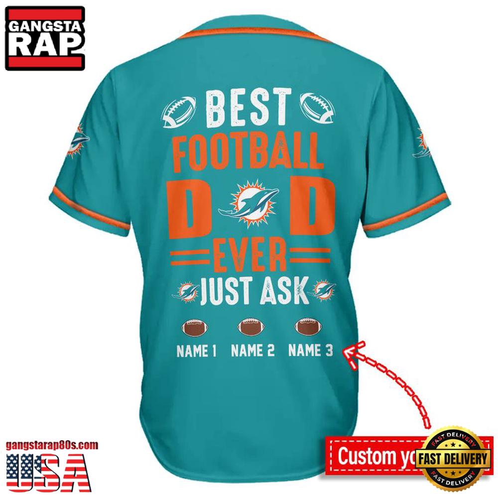NFL Custom Name Miami Dolphins Best Dad Ever New Design Baseball Jersey Shirt