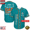 NFL Custom Name Miami Dolphins I Have Two Titles Father’s Day New Design Baseball Jersey Shirt