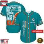 NFL Custom Name Miami Dolphins I Love Being A Dad Father’s Day New Design Baseball Jersey Shirt