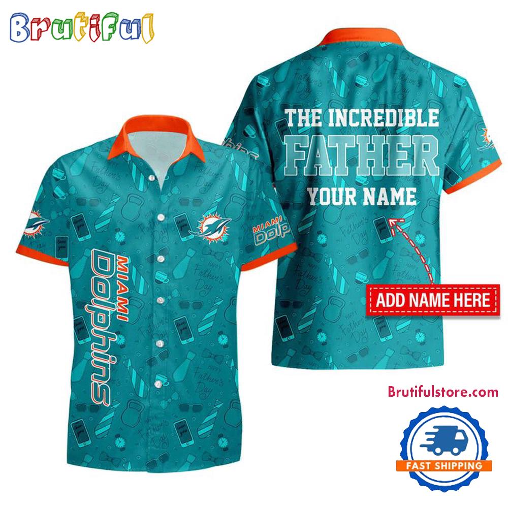 NFL Miami Dolphins The Increadible Father’s Day Hawaiian Shirt