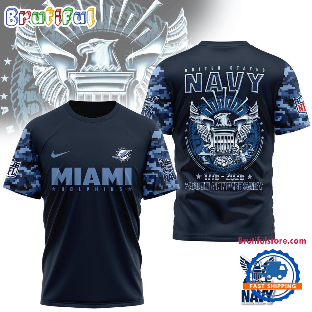 NFL Miami Dolphins US Navy 250th Anniversary 1775-2025 3D Shirt