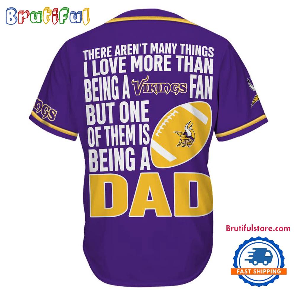 NFL Minnesota Vikings I Love Being A Dad Father’s Day Baseball Jersey