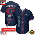 NFL Custom Name New England Patriots Best Dad Ever New Design Baseball Jersey Shirt