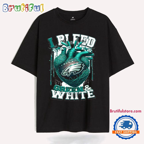 NFL Philadelphia Eagles I Bleed Green White Football Sporty T Shirt