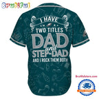 NFL Philadelphia Eagles I Have Two Titles Father’s Day Baseball Jersey