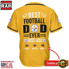 NFL Custom Name Pittsburgh Steelers Best Dad Ever New Design Baseball Jersey Shirt