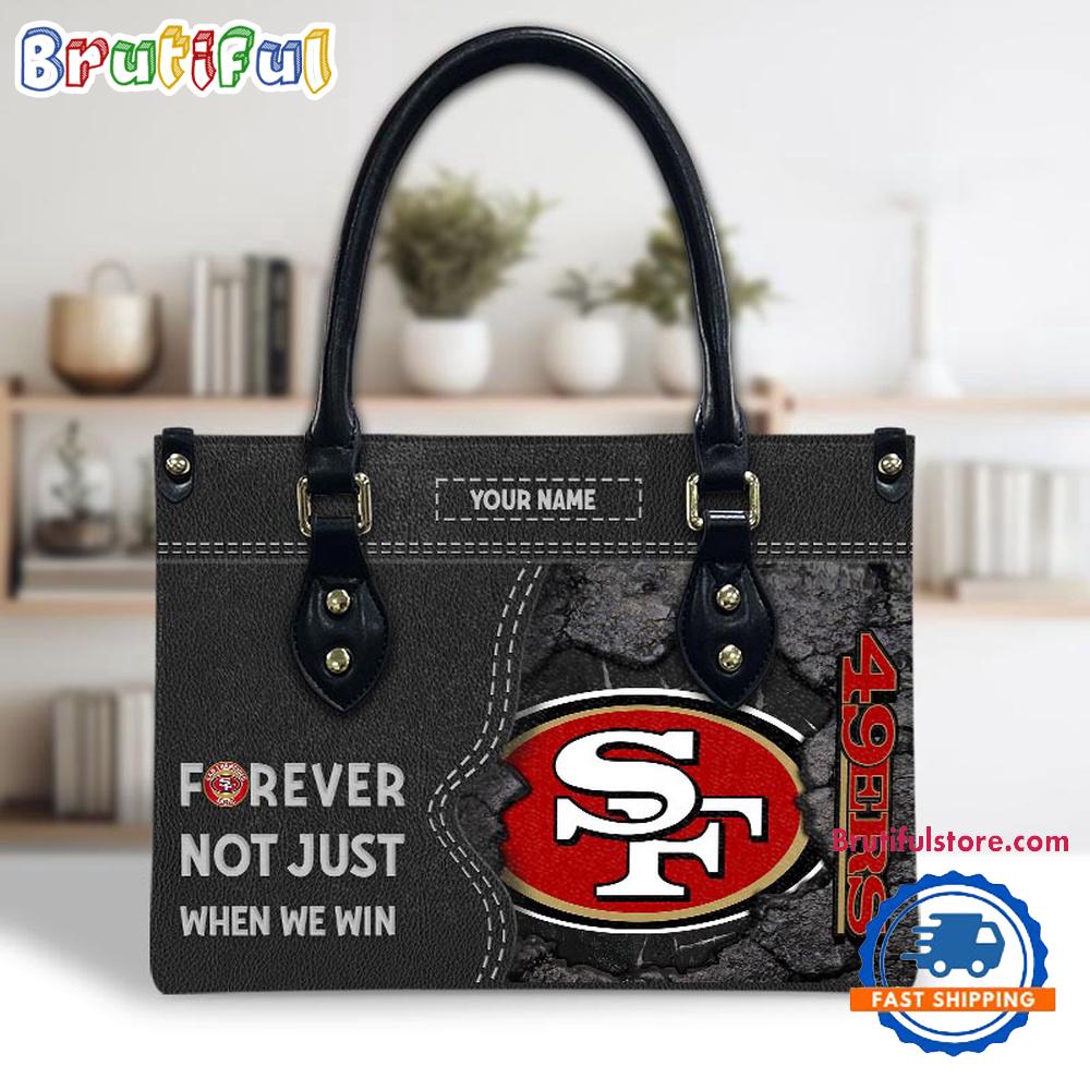 NFL San Francisco 49ers Forever Not Just When We Win Women’s Leather Hand Bag