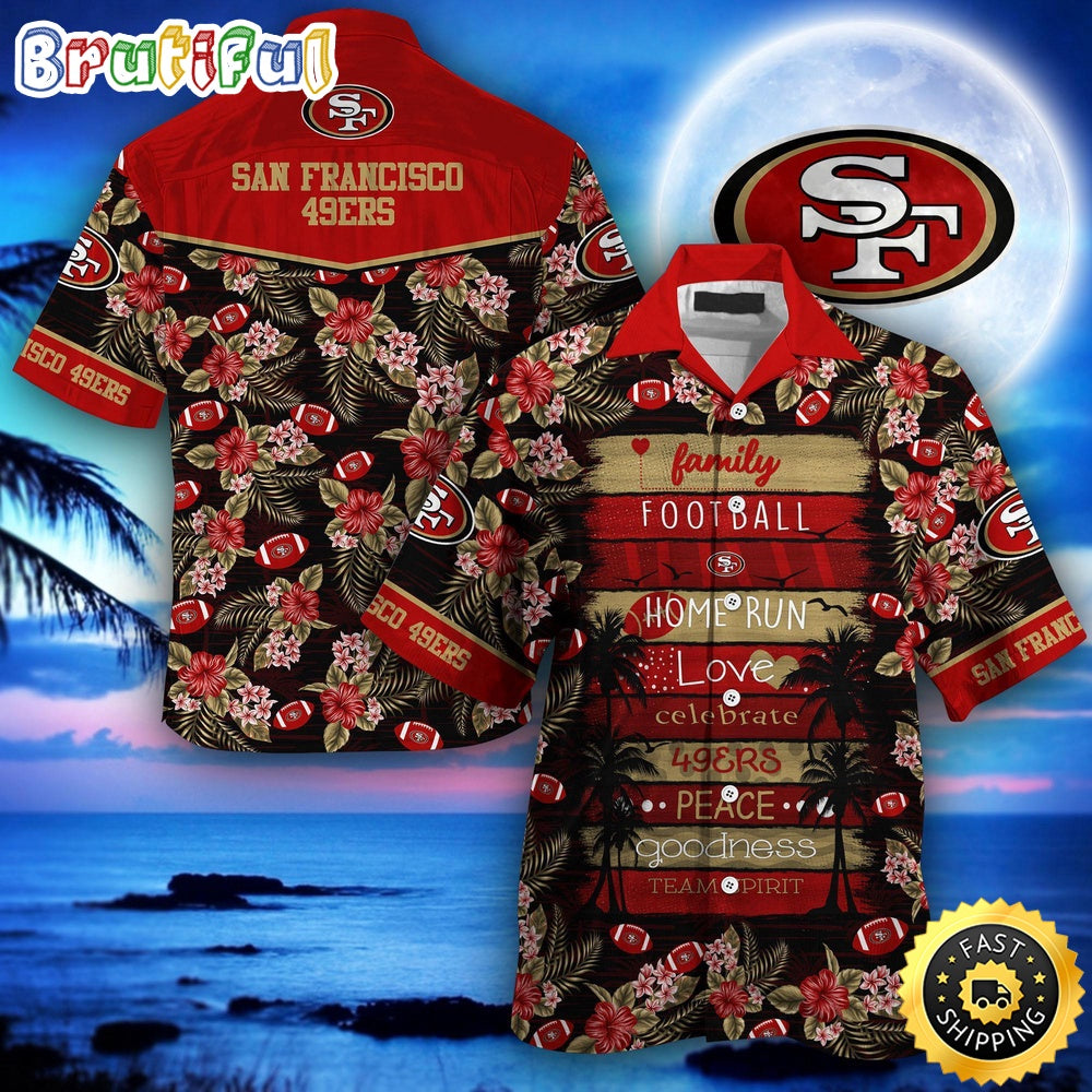 NFL San Francisco 49ers Hawaii Shirt Family Football Sport Shirt For Loved Ones And Friends