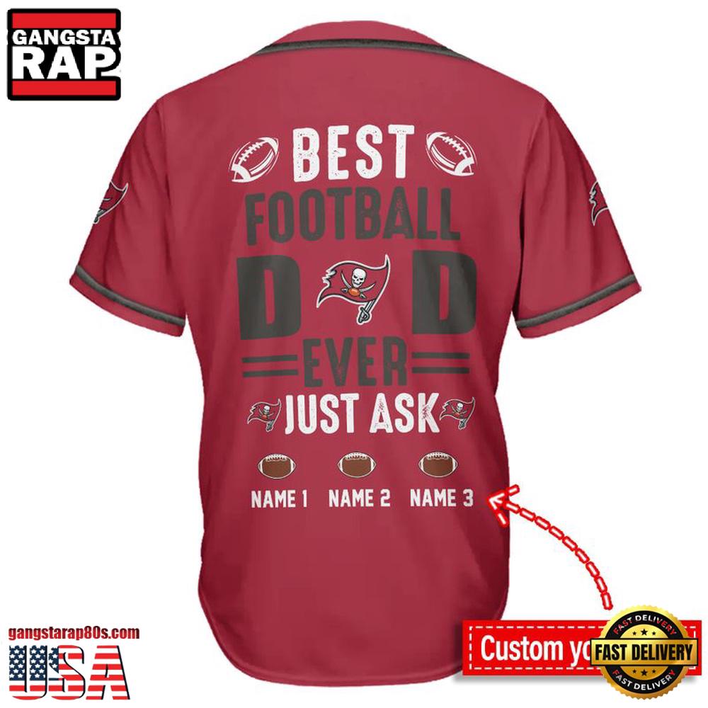 NFL Custom Name Tampa Bay Buccaneers Best Dad Ever New Design Baseball Jersey Shirt