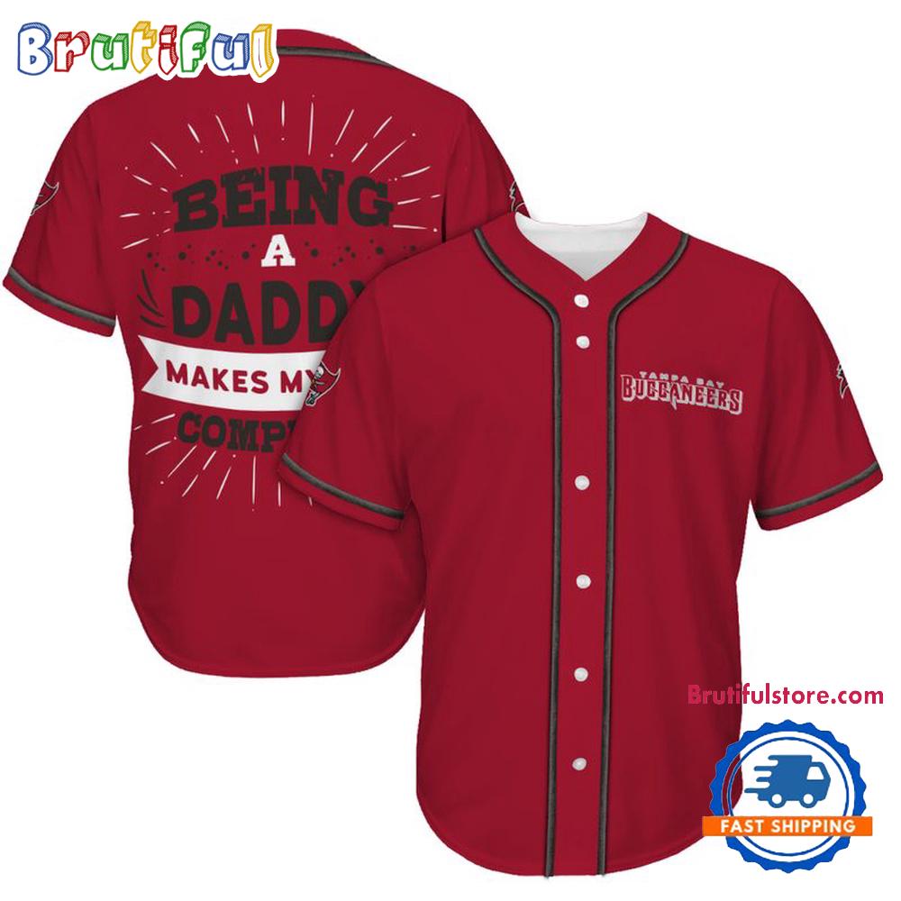 NFL Tampa Bay Buccaneers Football Being A Daddy Father’s Day Baseball Jersey