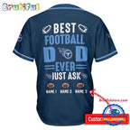 NFL Tennessee Titans Best Dad Ever Baseball Jersey