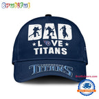 NFL Tennessee Titans Dad Love Best Father’s Day Baseball Cap