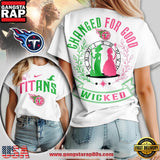 NFL Tennessee Titans Wicked Changed For Good Women T-Shirt