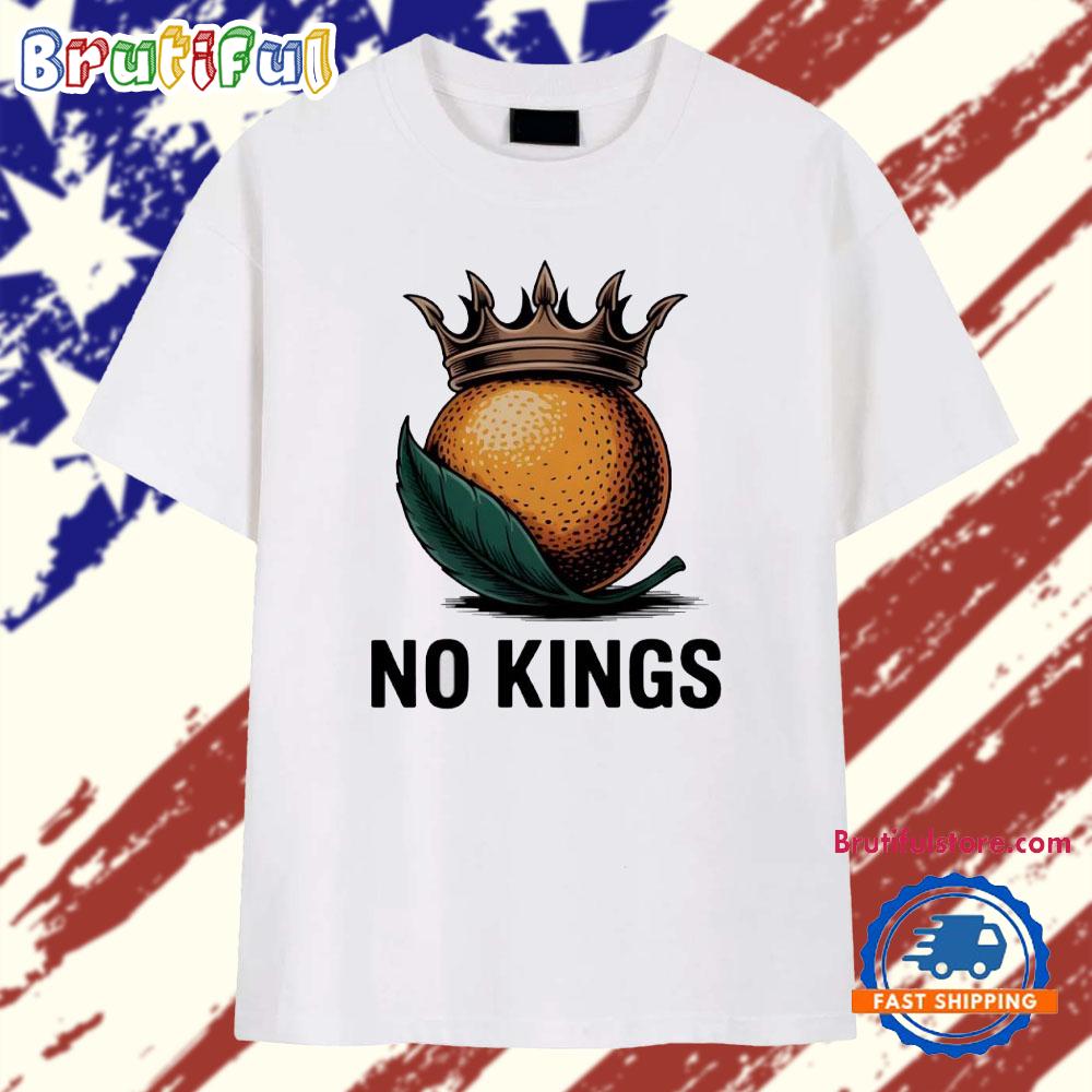 No Kings in America Anti-authoritarian Revolutionary Organe T Shirt