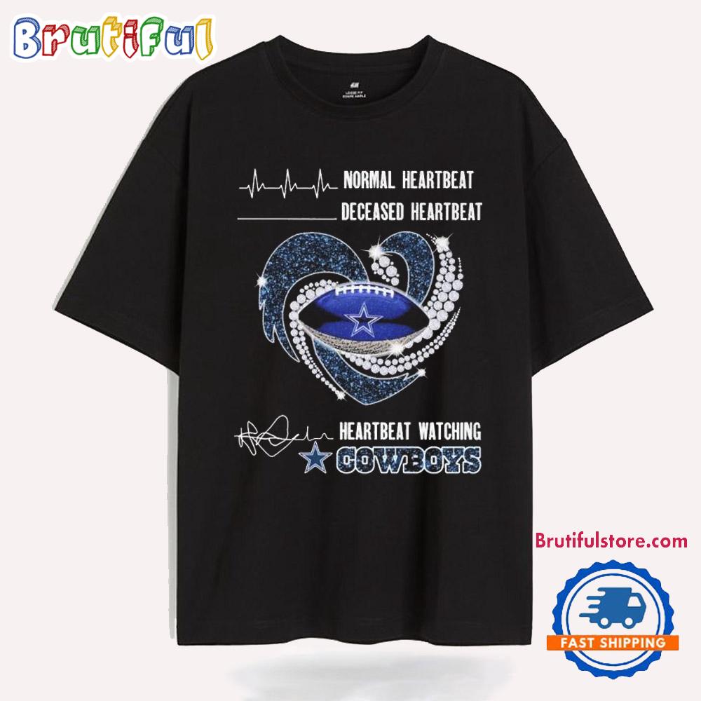 Normal Heartbeat Deceased Heartbeat Watching Dallas Cowboys Diamond Heart T Shirt