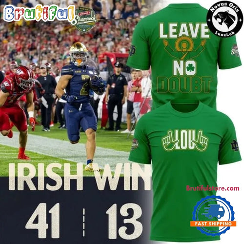 Notre Dame Fighting Irish Leave No Doubt Green Graphic 3D Shirt