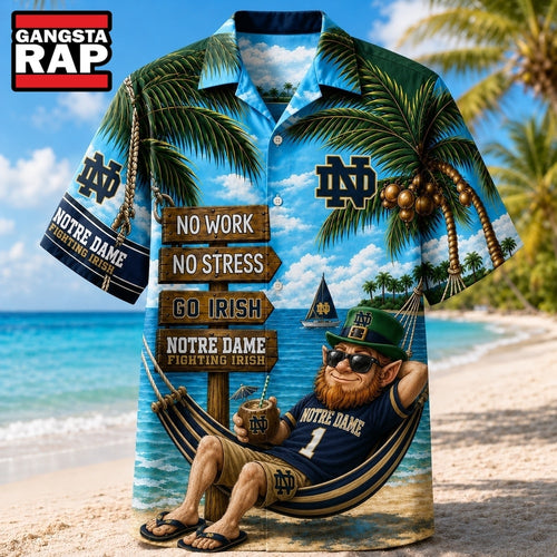Notre Dame Fighting Irish NCAA No Work No Stress Hawaiian Shirt