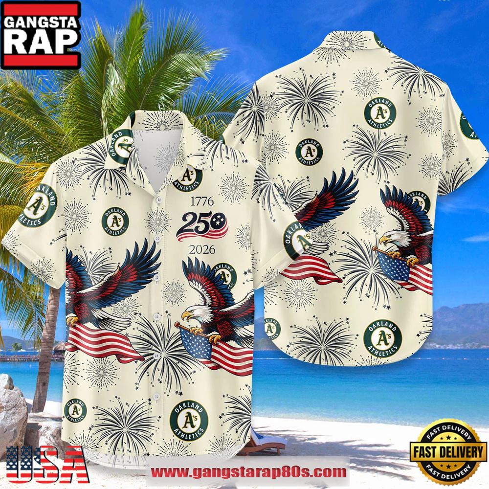 Oakland Athletics USA Flag 250 Years of Freedom Anniversary 1776-2026 Summer Hawaiian Shirt