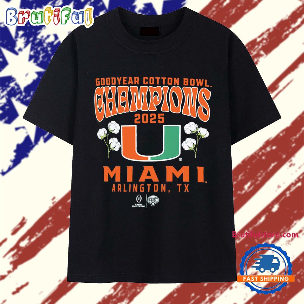 Official Miami Hurricanes CFP 2025 Cotton Bowl Champions T Shirt