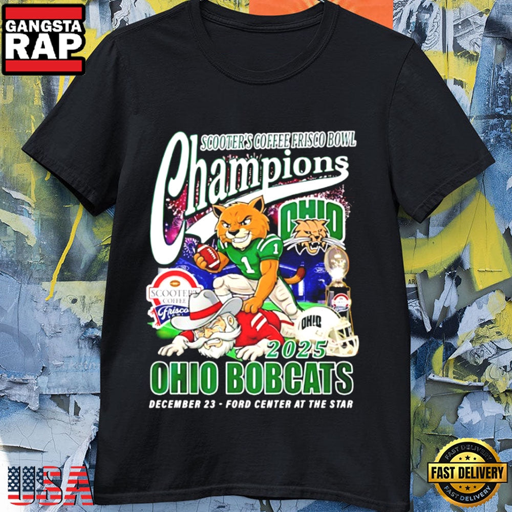 Ohio Bobcats Scooter’s Coffee Frisco Bowl Champions 2025 T Shirt