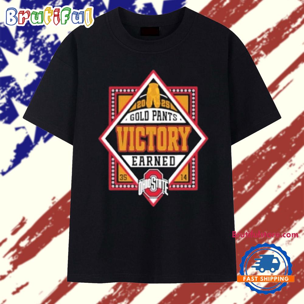 Ohio State Buckeyes 2025 Gold Pants Victory Earned T Shirt