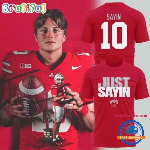 Ohio State Buckeyes Football Julian Sayin Just Sayin 2025 Red T Shirt
