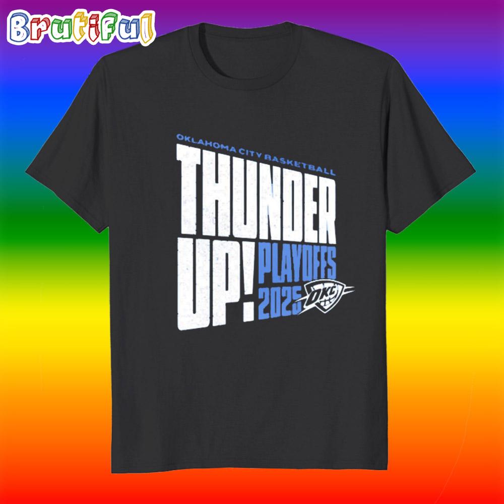 Oklahoma City Basketball Thunder Up Play Offs 2025 T Shirt