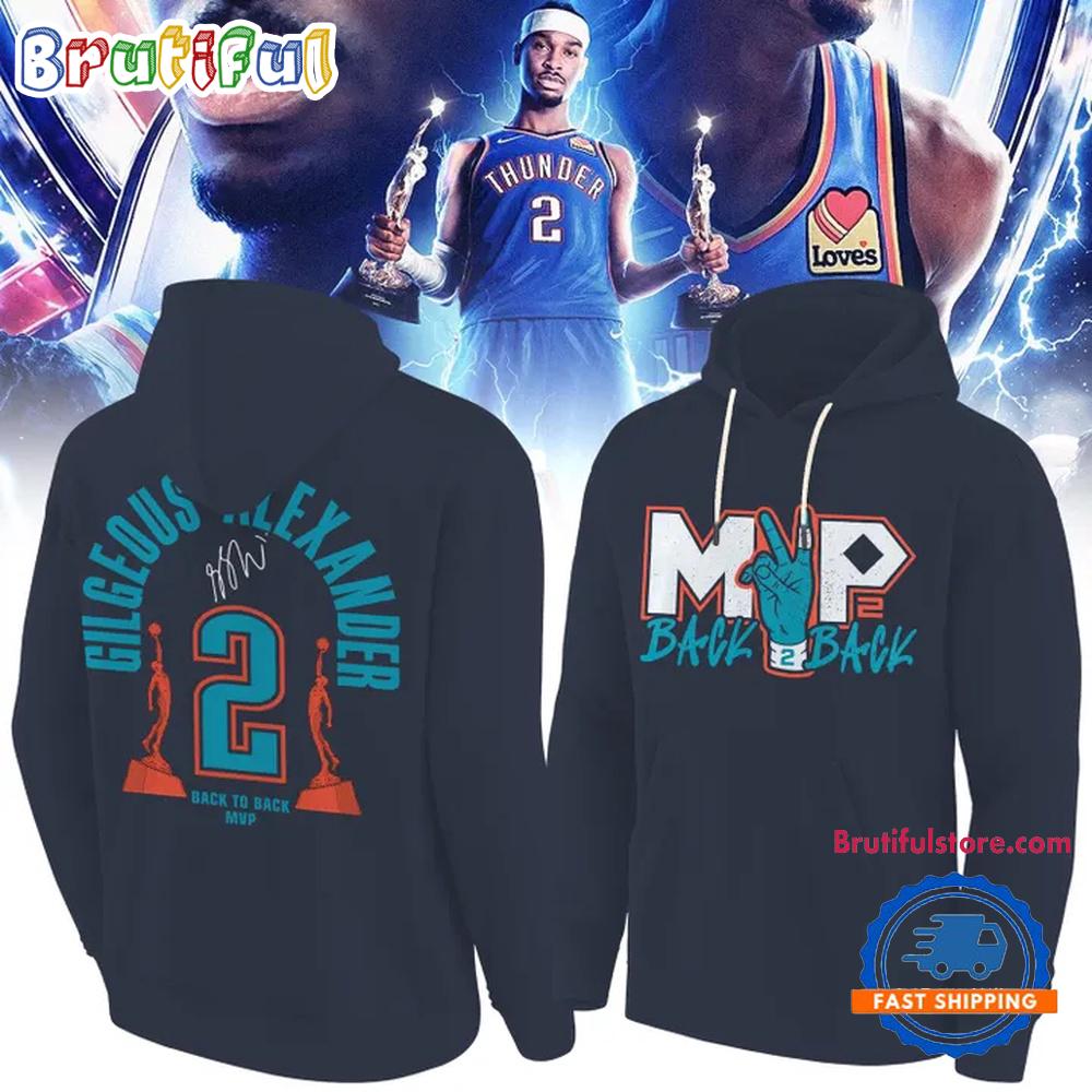 Oklahoma City Thunder 2026 MVP Back 2 Back Signature Hoodie T-Shirt