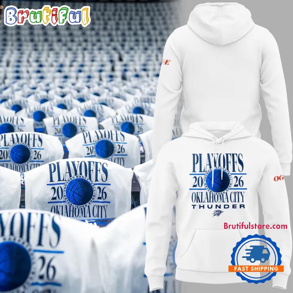 Oklahoma City Thunder 2026 Playoffs Limited Edition White Hoodie T-Shirt