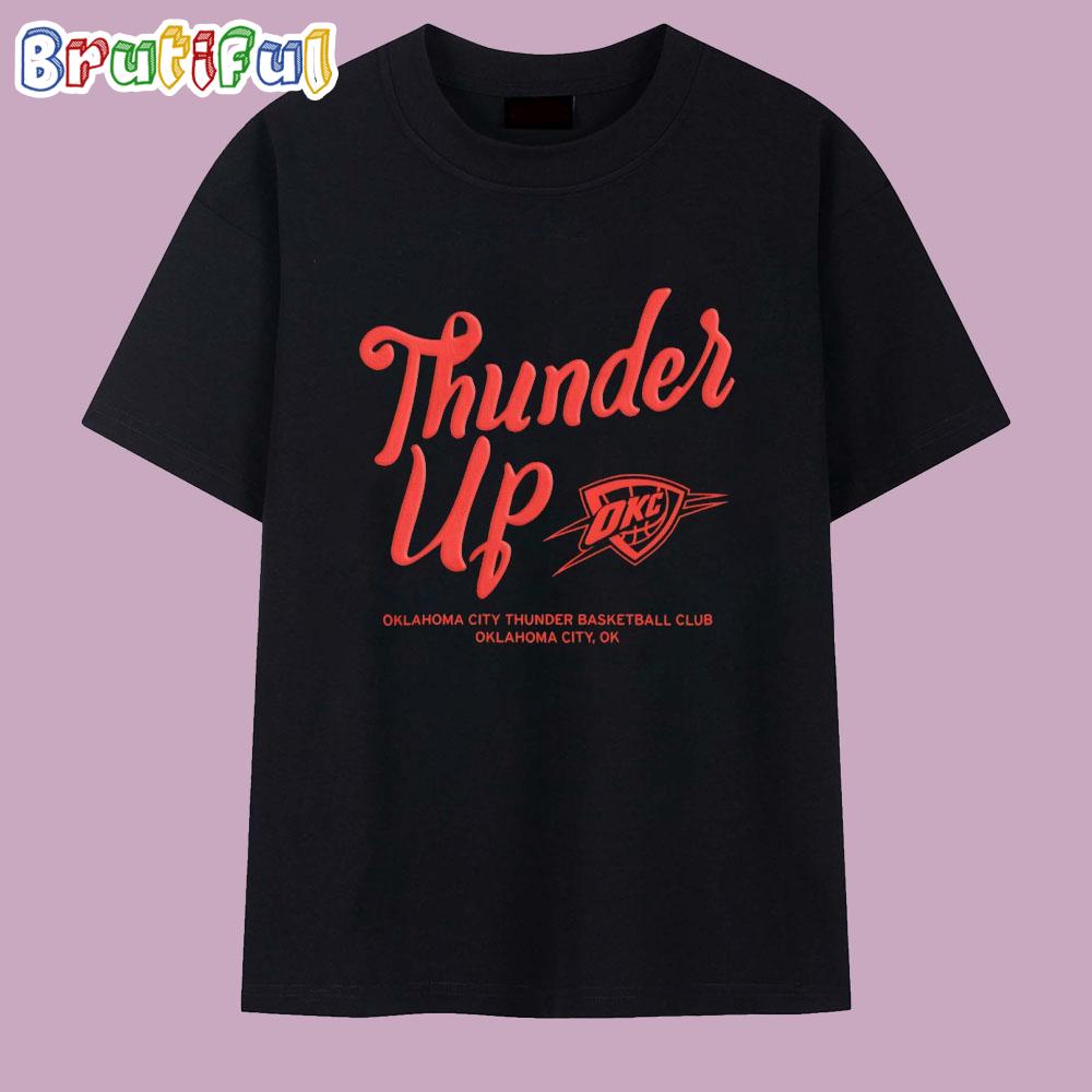 Oklahoma City Thunder Basketball Thunder Up T Shirt