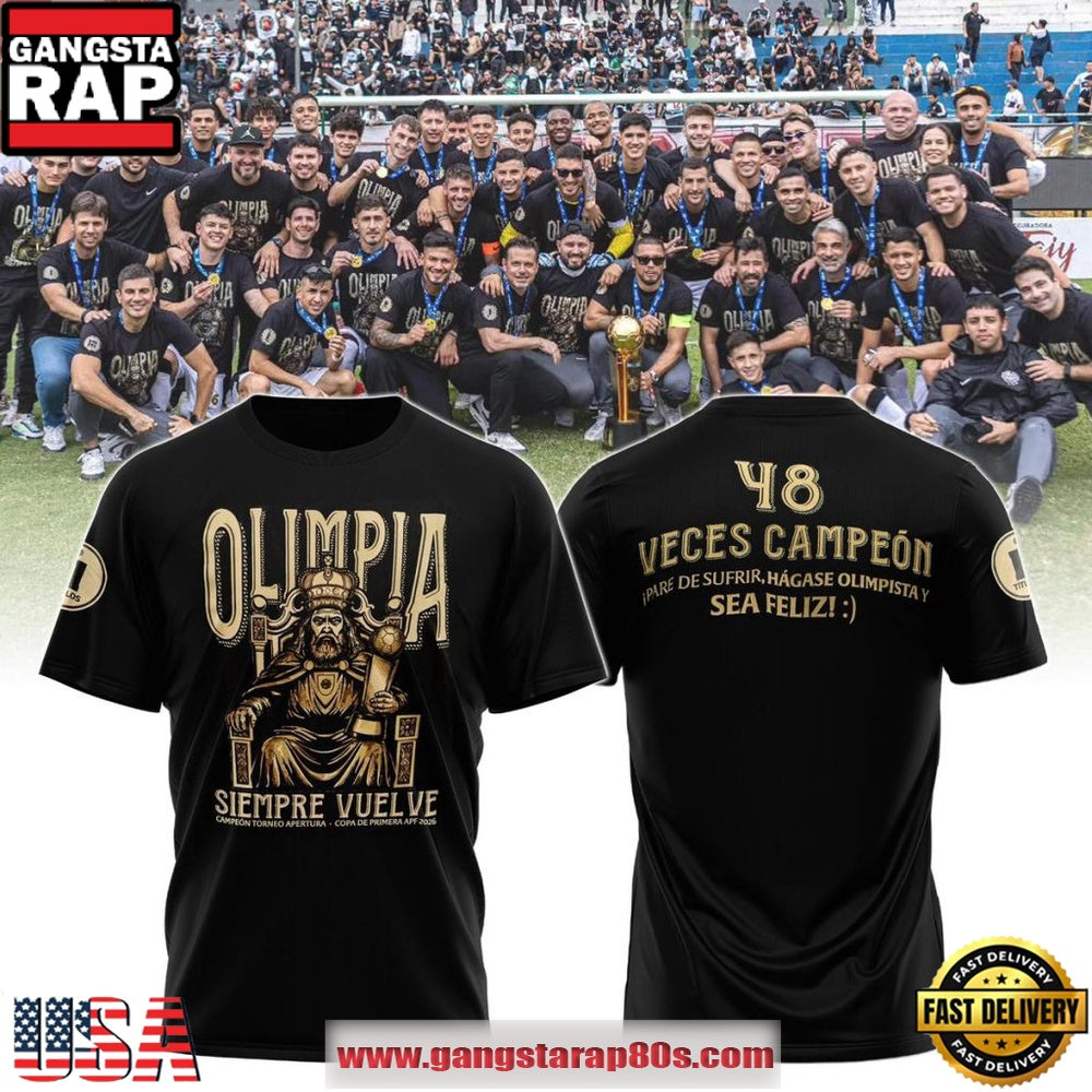 Olimpia Siempre Vuelve 48 Veces Campe?n 2026 Unisex T-Shirt